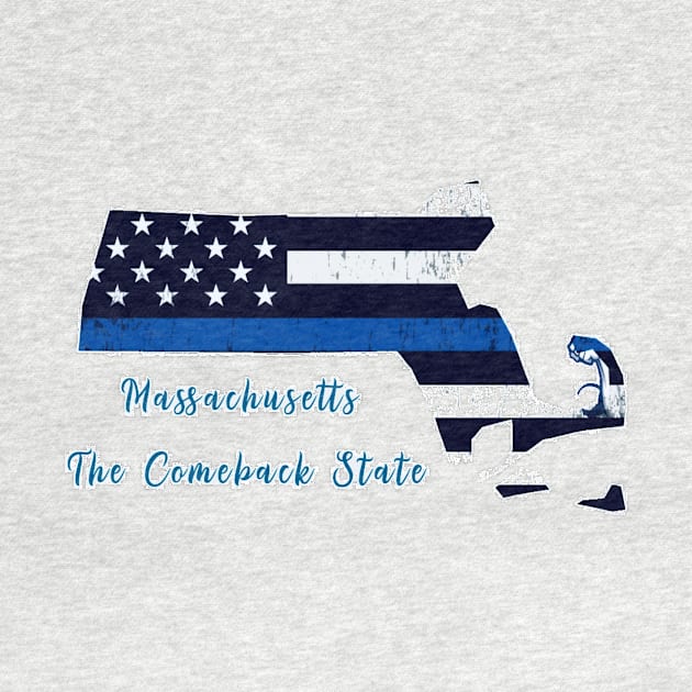 Massachusetts-The Comeback State by She Sells T-Shirts By The Seashore 